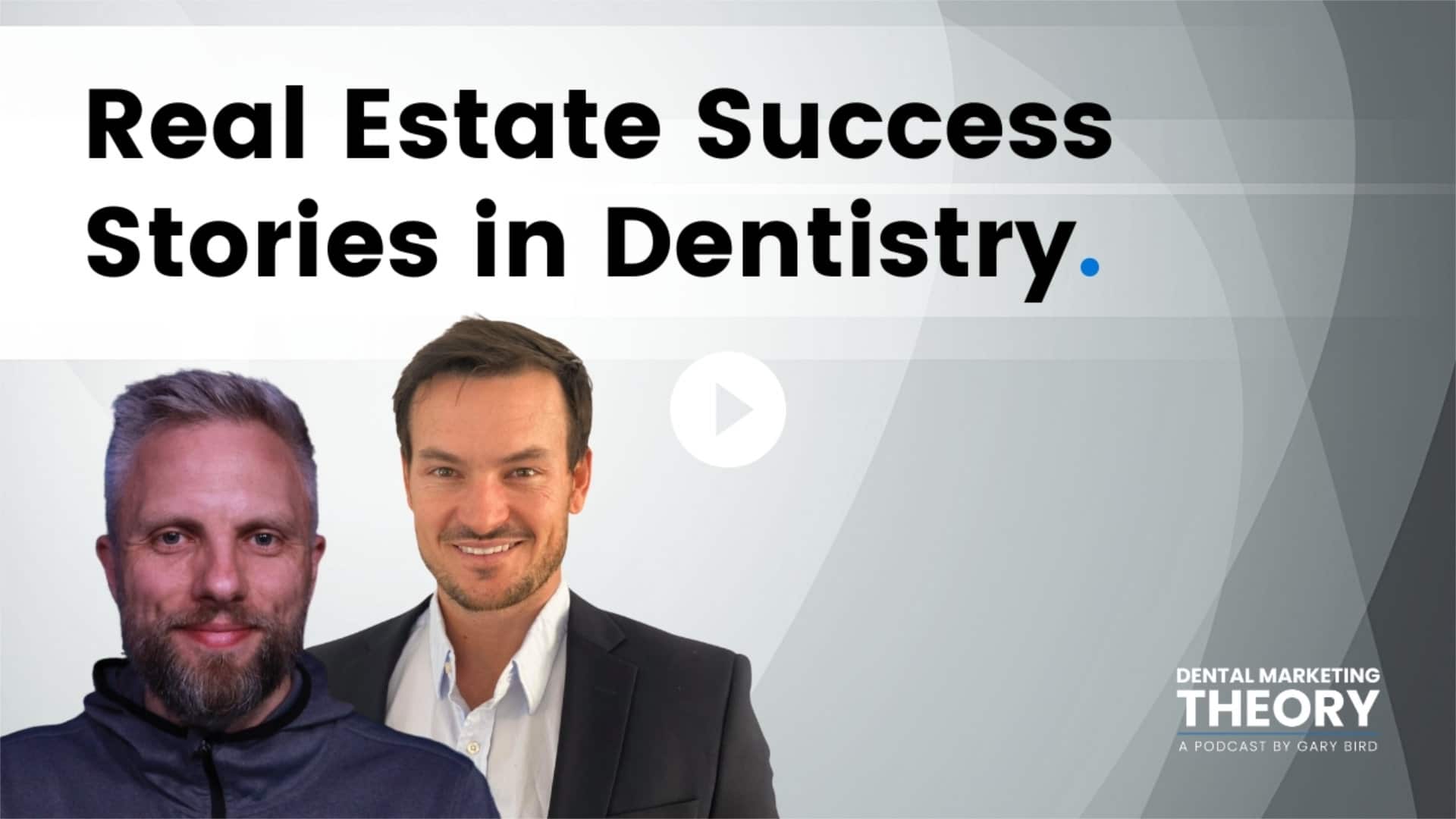 Real Estate Success Stories in Dentistry Dental Marketing Theory